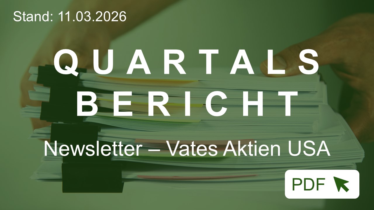 Quartalsbericht Vates Aktien USA