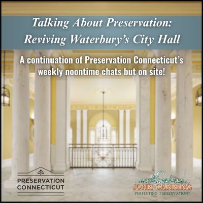 Preservation CT Waterbury City Hall Tour