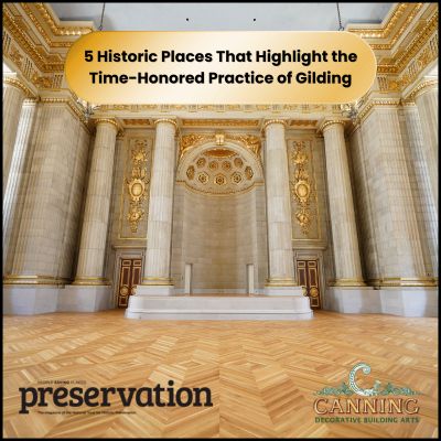 5 Historic Places That Highlight the Time-Honored Practice of Gilding