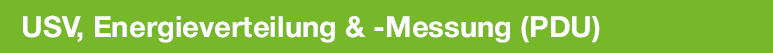 USV, Energieverteilung & -Messung (PDU)